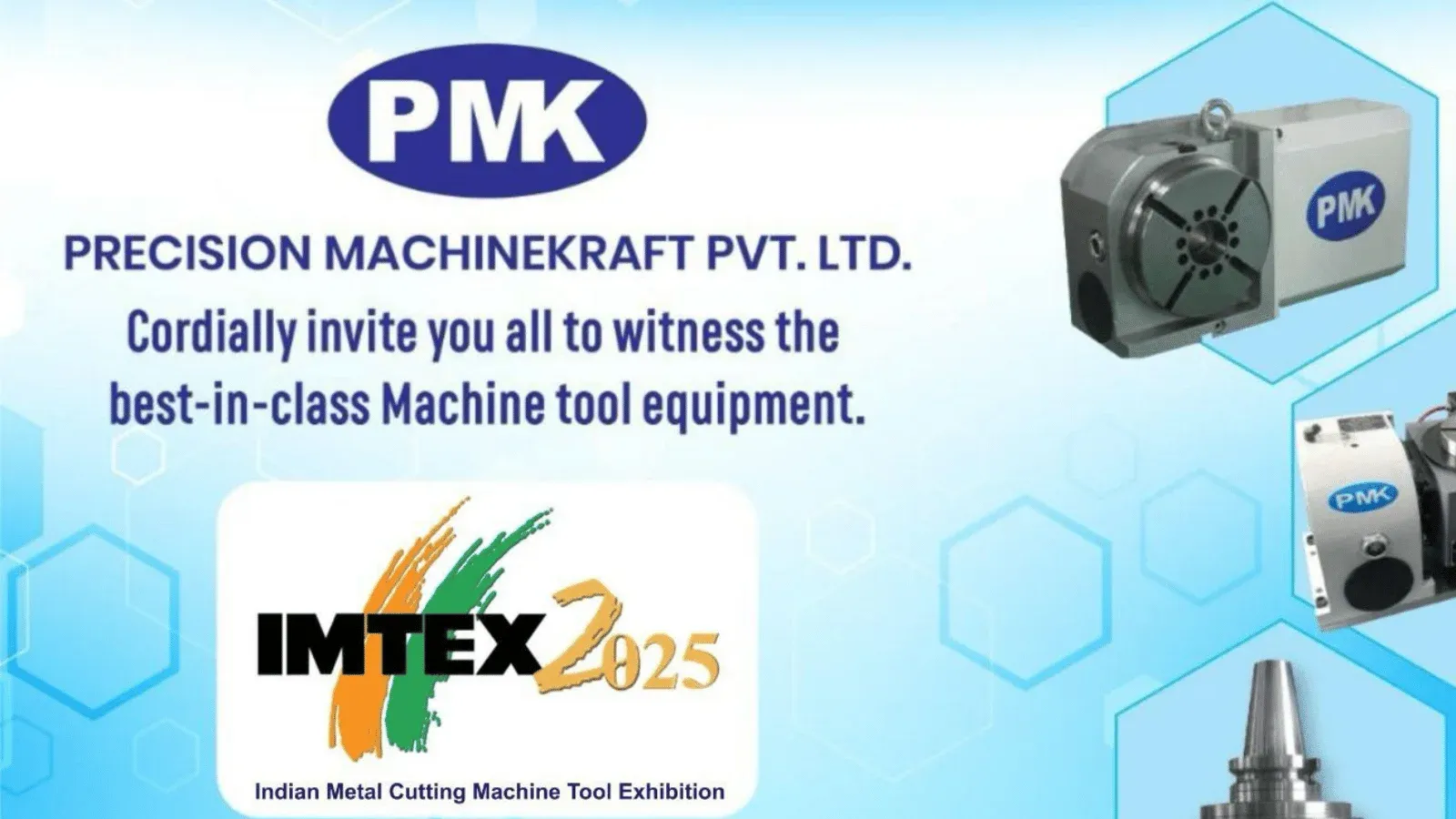 PMK - Precision Machinekraft Pvt Ltd precision - IMTEX 2025